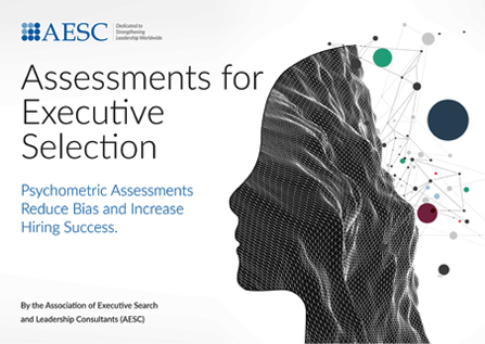 The Role of Executive Assessments in the Search Process